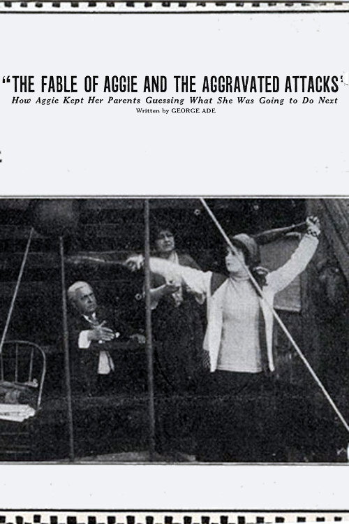 The Fable of Aggie and the Aggravated Attacks poster