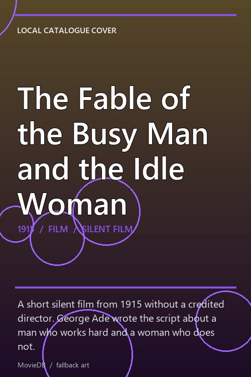 The Fable of the Busy Man and the Idle Woman poster