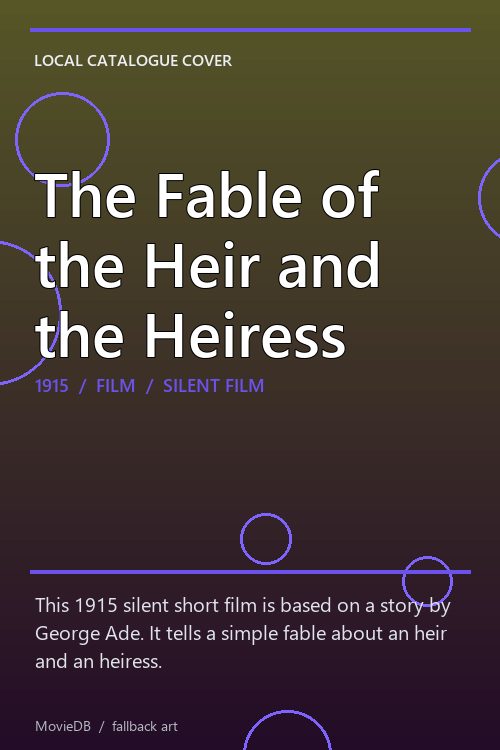 The Fable of the Heir and the Heiress poster