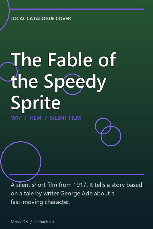 The Fable of the Speedy Sprite poster