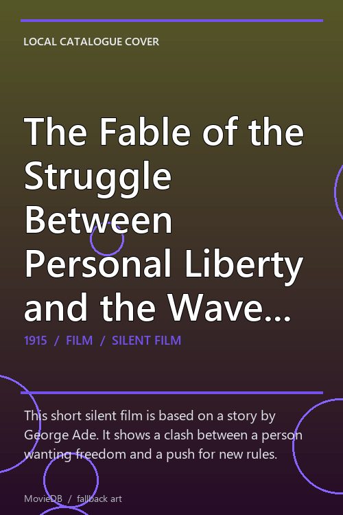 The Fable of the Struggle Between Personal Liberty and the Wave of Reform poster