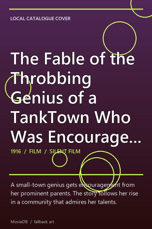The Fable of the Throbbing Genius of a TankTown Who Was Encouraged by Her Folks Who Were Prominent poster