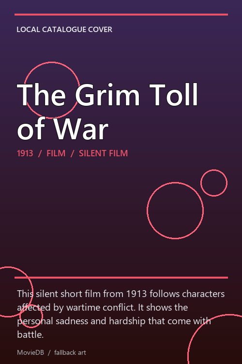 The Grim Toll of War poster