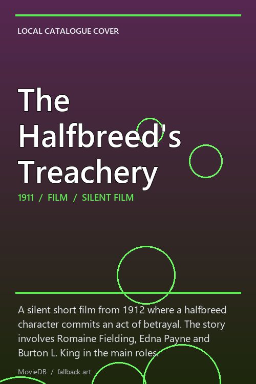 The Halfbreed's Treachery poster