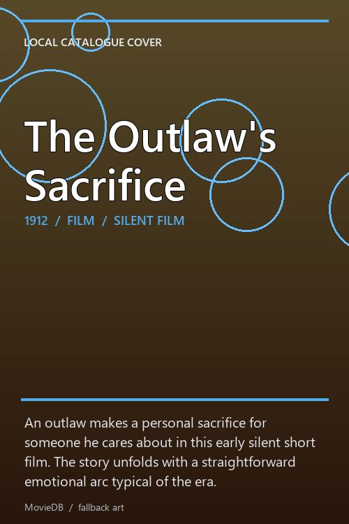 The Outlaw's Sacrifice poster