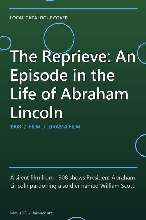 The Reprieve: An Episode in the Life of Abraham Lincoln poster