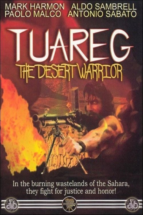 Tuareg – The Desert Warrior poster