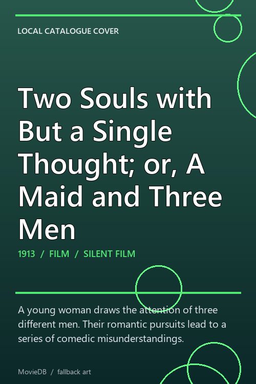 Two Souls with But a Single Thought; or, A Maid and Three Men poster