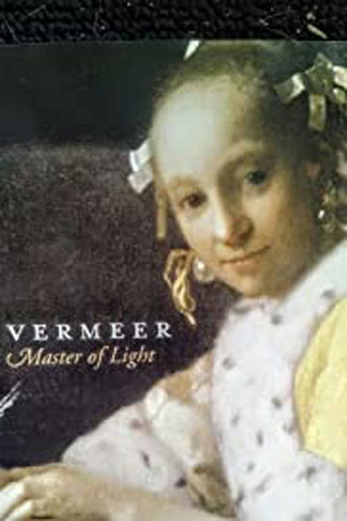 Vermeer: Master of Light poster