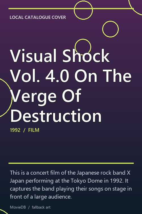 Visual Shock Vol. 4.0 On The Verge Of Destruction poster