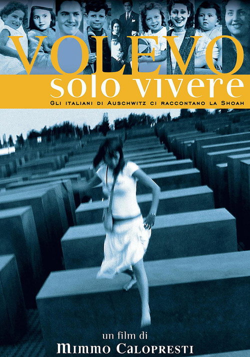 Volevo solo vivere poster