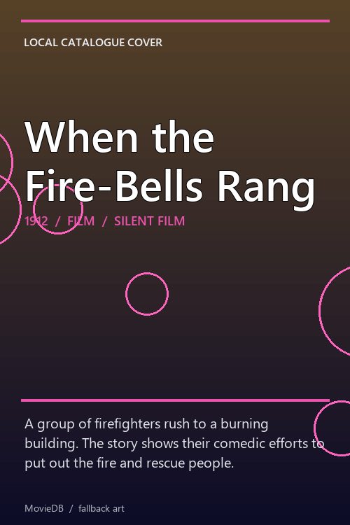 When the Fire-Bells Rang poster