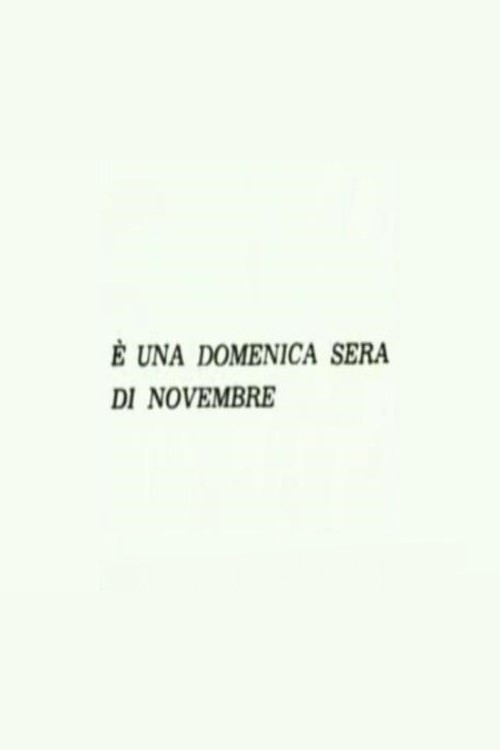 E una domenica sera di novembre poster