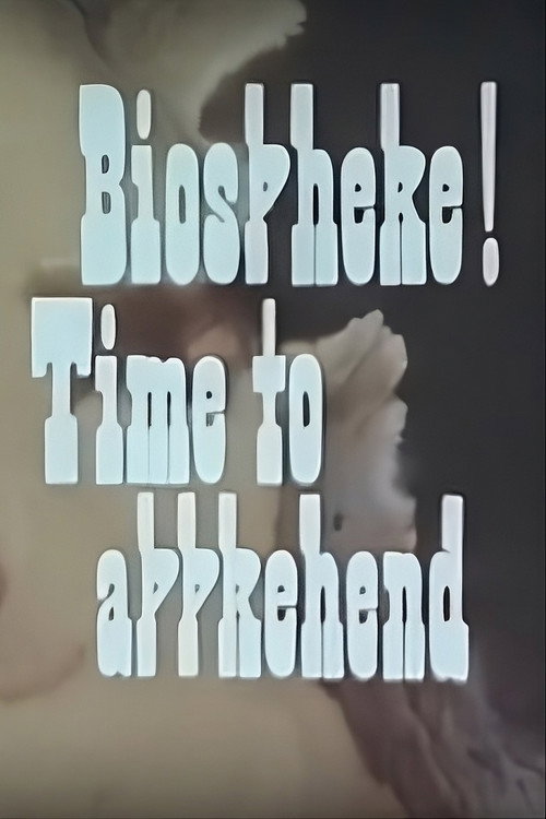 Biosphere! Time of Awareness poster