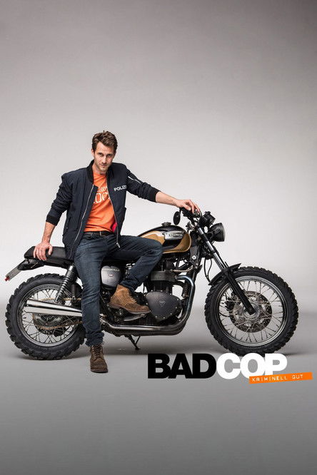 Bad Cop - kriminell gut poster