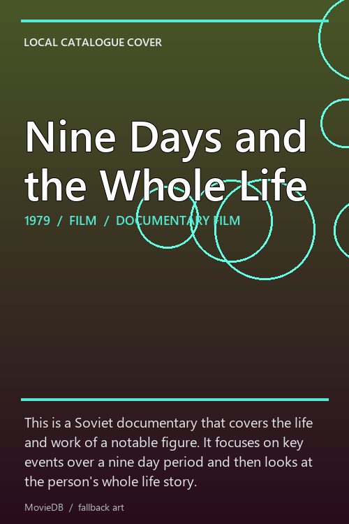 Nine Days and the Whole Life poster