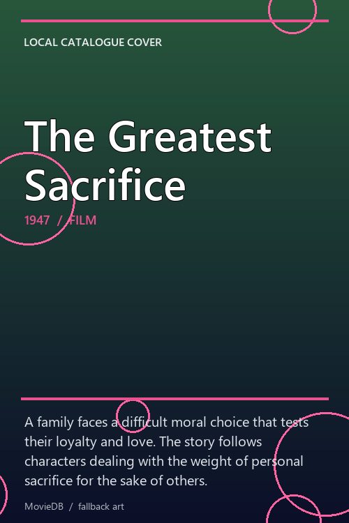 The Greatest Sacrifice poster