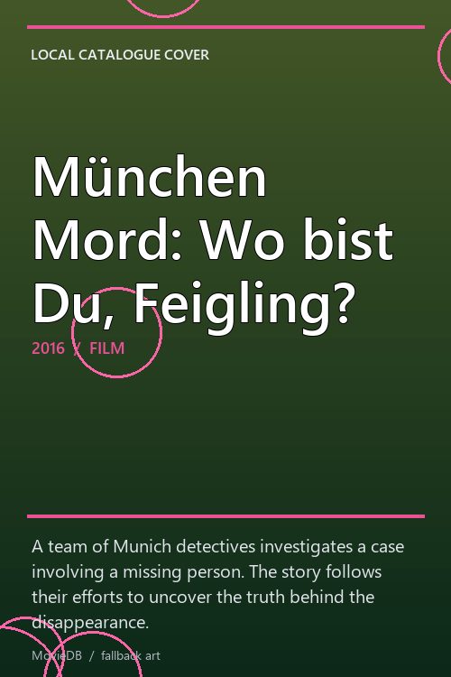 München Mord: Wo bist Du, Feigling? poster