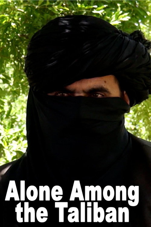 Alone Among The Taliban poster
