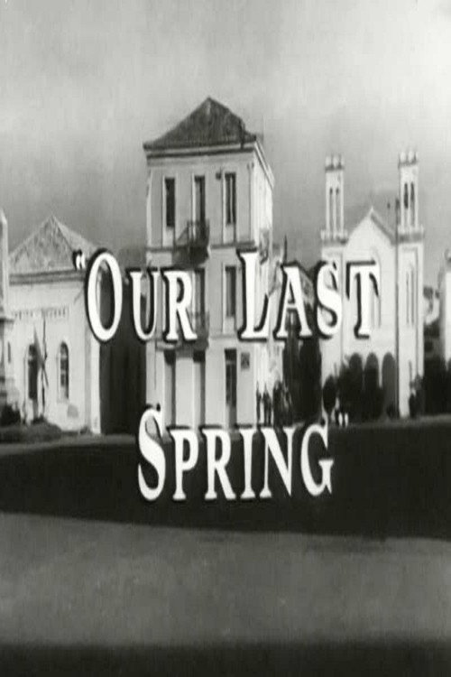 Our Last Spring poster