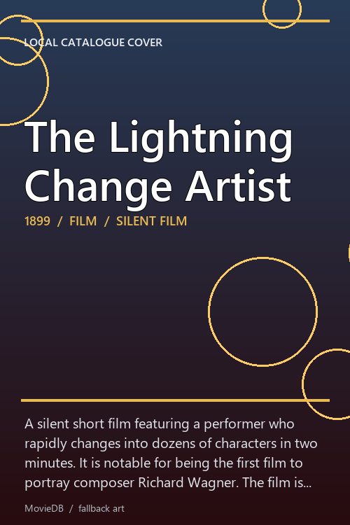 The Lightning Change Artist poster
