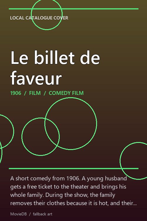 Le billet de faveur poster