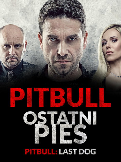 Pitbull: Last Dog poster