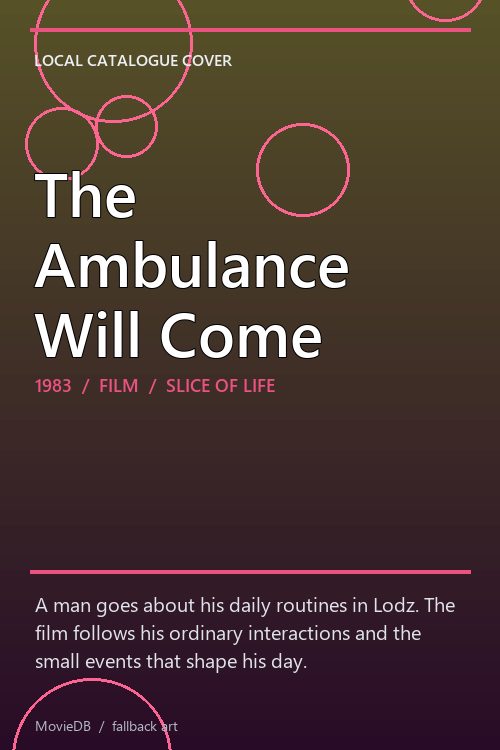 The Ambulance Will Come poster