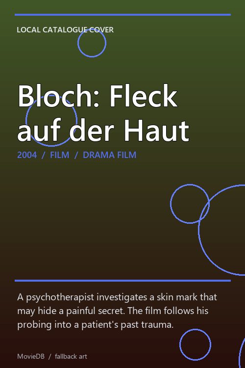 Bloch: Fleck auf der Haut poster