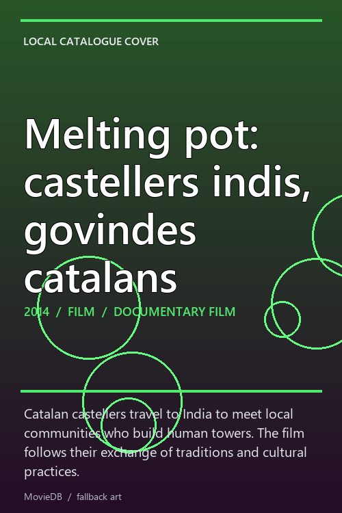Melting pot: castellers indis, govindes catalans poster