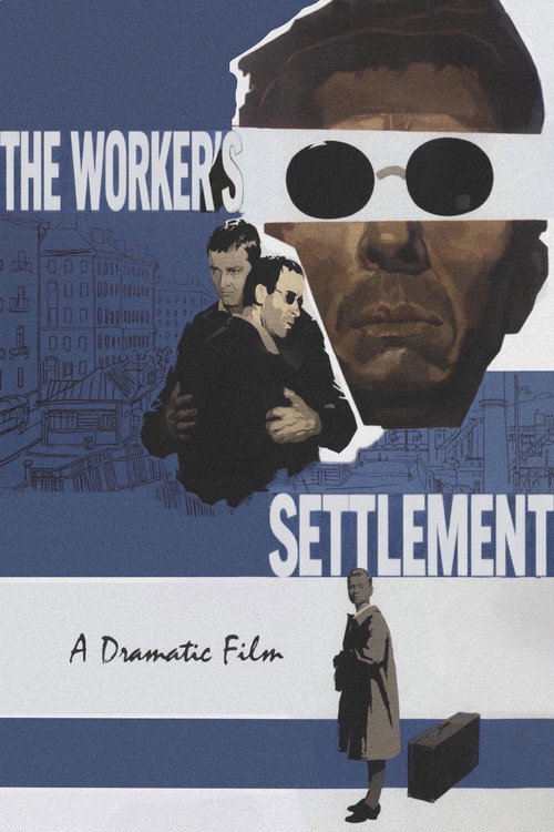 Workers' Settlement poster