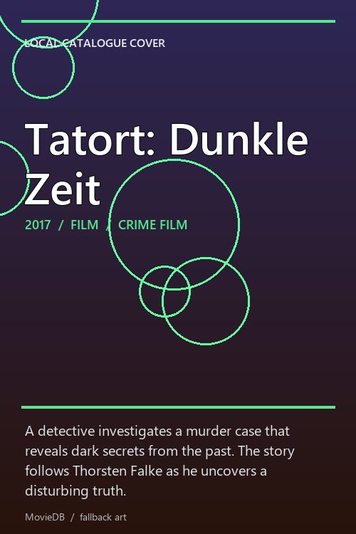 Tatort: Dunkle Zeit poster