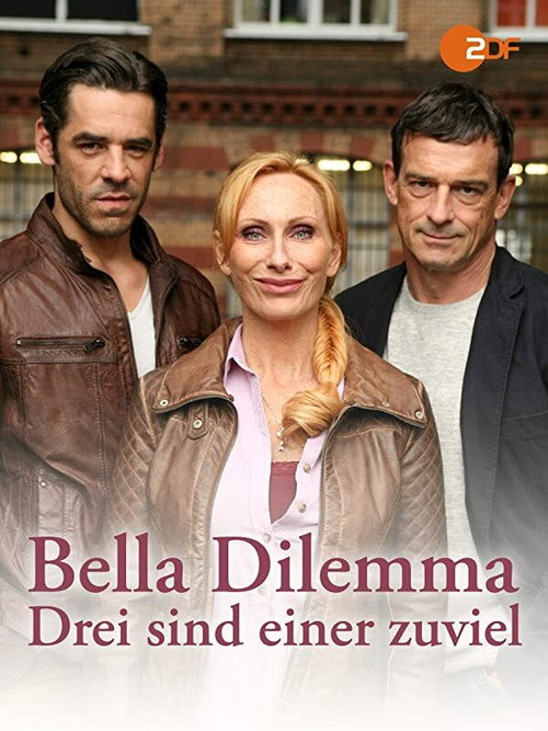 Bella Dilemma - Drei sind einer zu viel poster