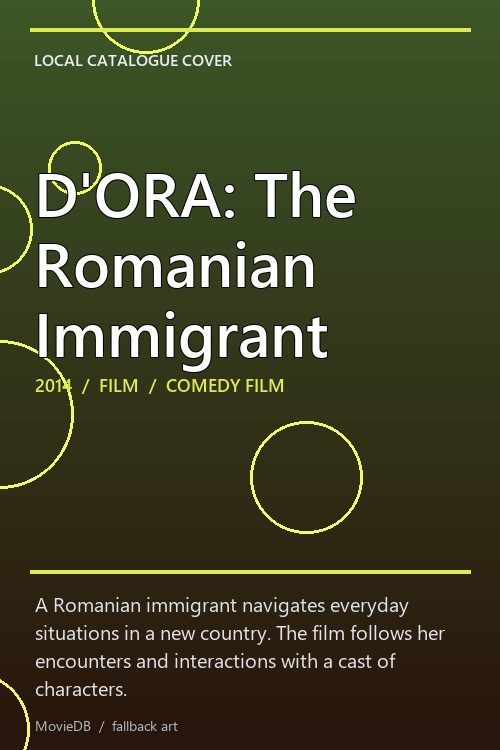 D'ORA: The Romanian Immigrant poster