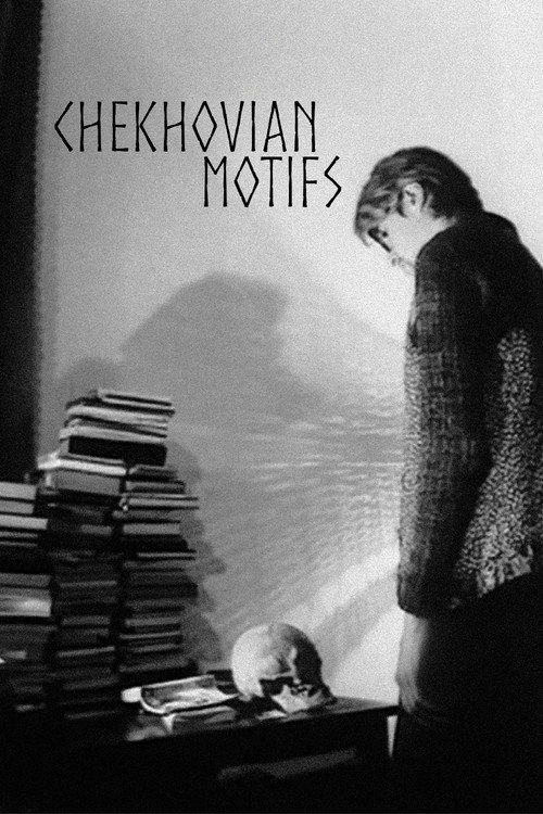 Chekhov's Motifs poster