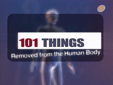 101 Things Removed from the Human Body poster