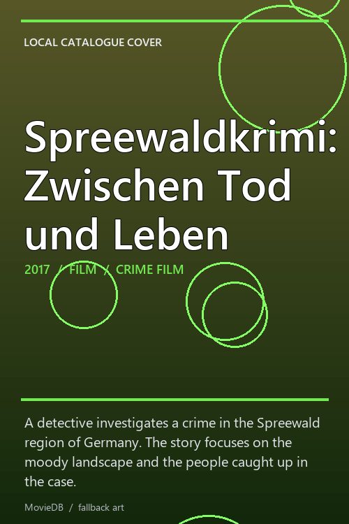 Spreewaldkrimi: Zwischen Tod und Leben poster