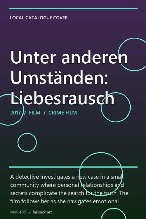 Unter anderen Umständen: Liebesrausch poster