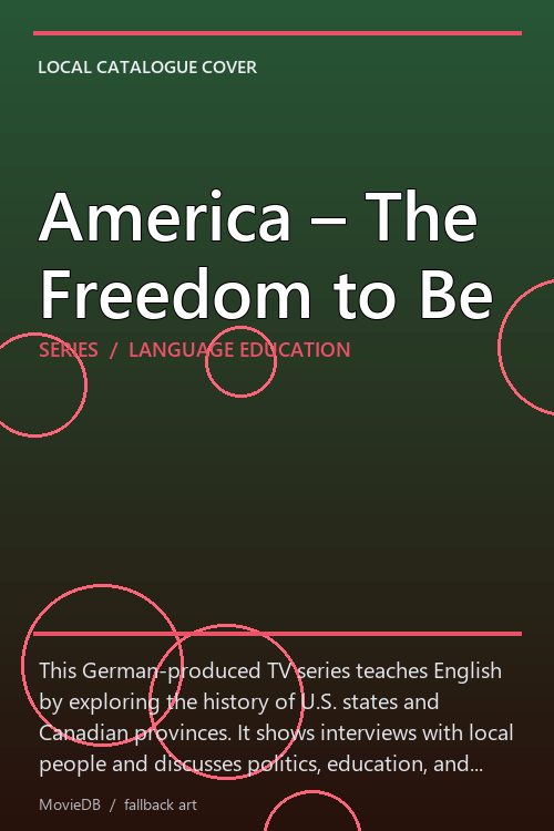 America – The Freedom to Be poster