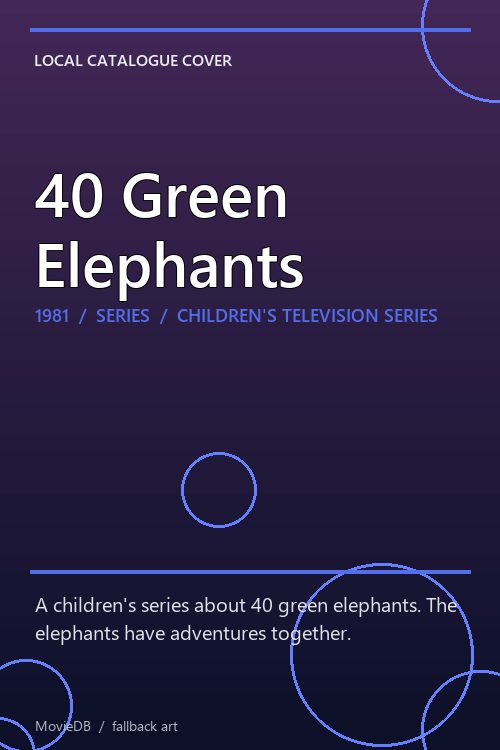 40 Green Elephants poster