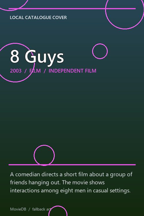 8 Guys poster