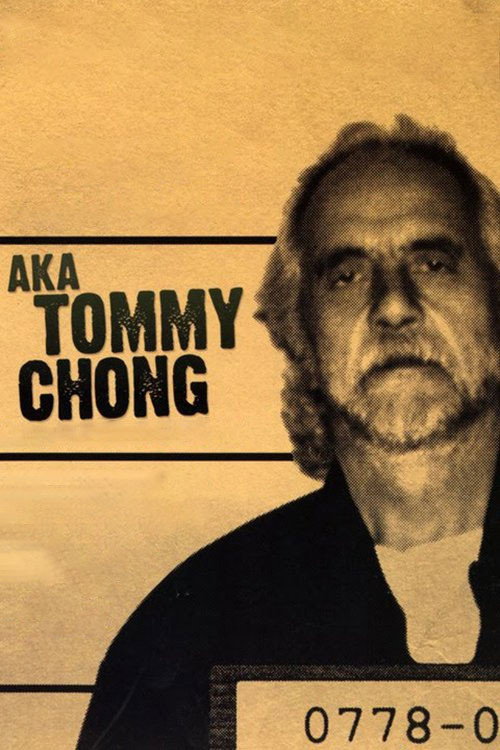 A/k/a Tommy Chong poster