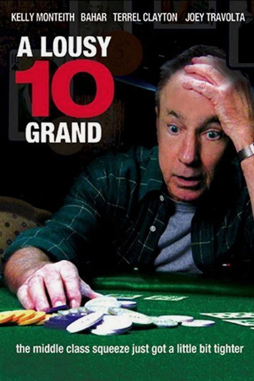 A Lousy Ten Grand poster