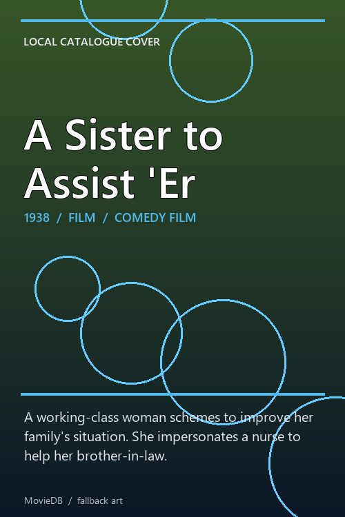 A Sister to Assist 'Er poster