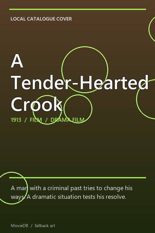 A Tender-Hearted Crook poster