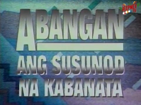 Abangan Ang Susunod Na Kabanata poster