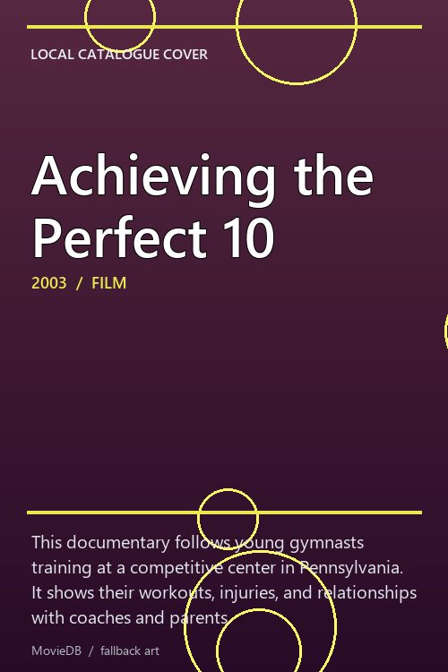 Achieving the Perfect 10 poster