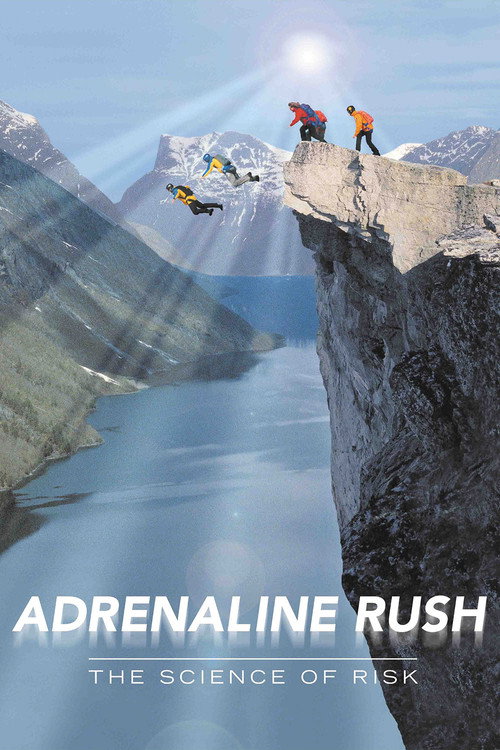 Adrenaline Rush poster