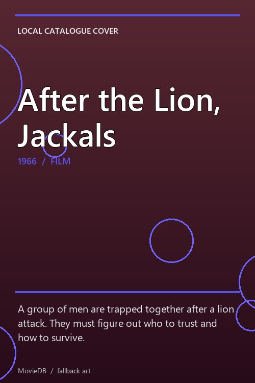 After the Lion, Jackals poster