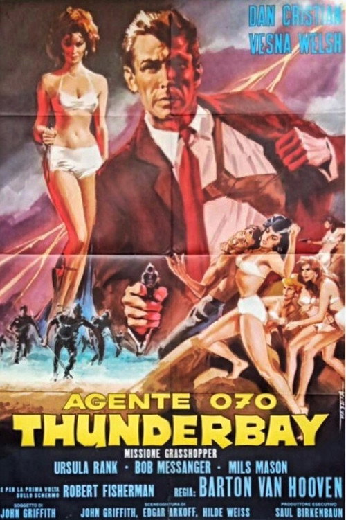 Agente Segreto 070: Thunderbay Missione Grasshopper poster